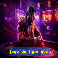 jogo do tigre que paga dinheiro de verdade